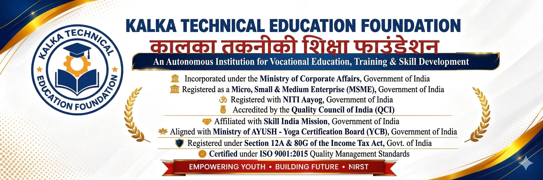 KALKA TECHNICAL EDUCATION FOUNDATION